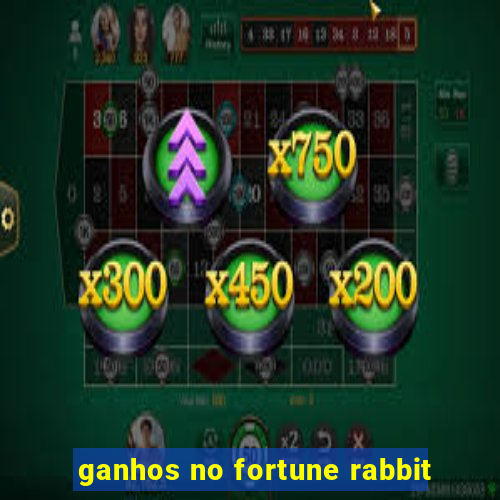 ganhos no fortune rabbit